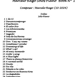 2- "Solo piano Book N* 1" (Composer : Marcelo Rago) (Nivel Avanzado)